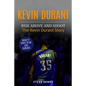Kevin Durant: Rise Above And Shoot, The Kevin Durant Story - Paperback