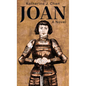 Joan: A Novel of Joan of Arc - Library Binding