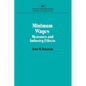 Minimum Wages: Measures & Industry Effects - Paperback