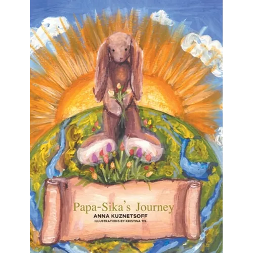 Papa-Sika's Journey - Hardcover