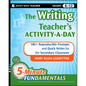 The Writing Teacher's Activity-A-Day: 180 Reproducible Prompts and Quick-Writes for the Secondary Classroom - Paperback