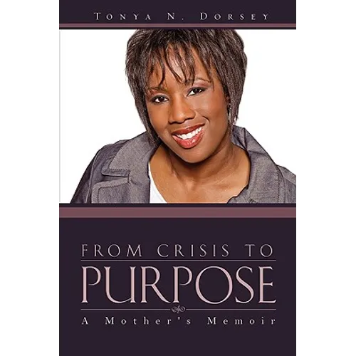 From Crisis to Purpose - Paperback