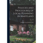 Policies and Procedures of Local Planning in Maryland; No. 119A - Paperback