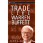 Trade Like Warren Buffett - Hardcover