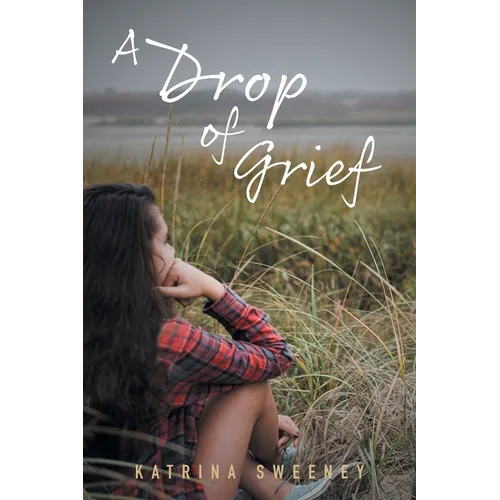 A Drop of Grief - Paperback