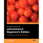 Building Online Stores with Oscommerce: Beginner Edition - Paperback