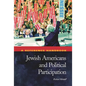 Jewish Americans and Political Participation: A Reference Handbook - Hardcover