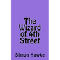 The Wizard of 4th Street - Paperback