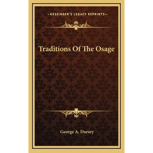 Traditions Of The Osage - Hardcover