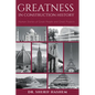 Greatness in Construction History: Human Stories of Great People and Great Projects - Paperback
