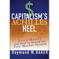 Capitalism s Achilles Heel - Paperback