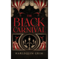 The Black Carnival - Hardcover