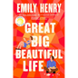 Great Big Beautiful Life: Reese's Book Club - Hardcover