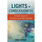 Lights of Consciousness: A sufi view of Science and Spirituality - Paperback