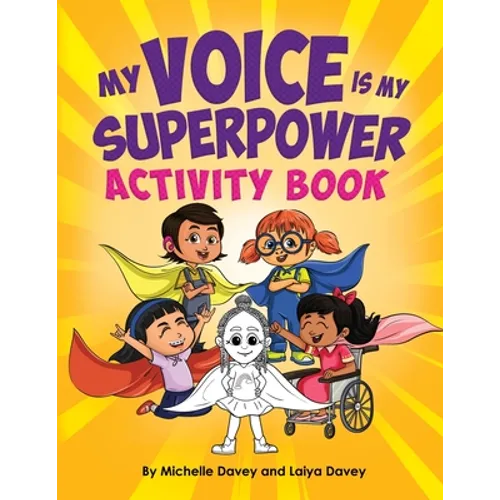 My Voice is My Superpower: Activity Book - Paperback