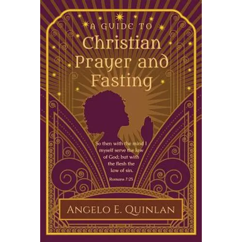 Christian Prayer and Fasting: Prayer and Fasting - Paperback