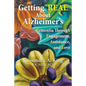 Getting Real about Alzheimers: Rementia Through Engagement, Assistance, and Love - Paperback