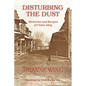 Disturbing the Dust: Memories and Recipes of China Alley - Paperback