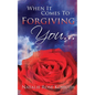 When It Comes To Forgiving You... - Paperback