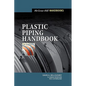 Plastic Piping Handbook - Paperback