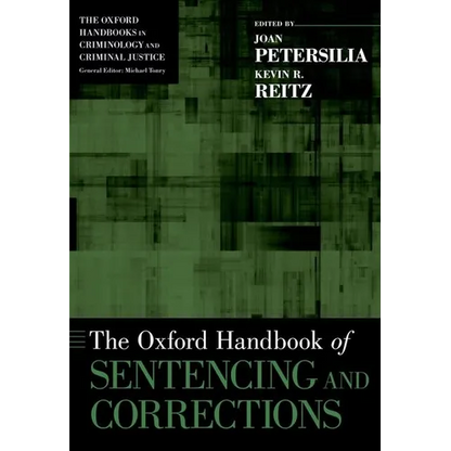 The Oxford Handbook of Sentencing and Corrections - Paperback