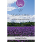 By Searching: My Journey Through Doubt Into Faith - Paperback