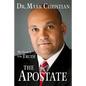 The Apostate: My Search for Truth - Hardcover