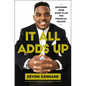 It All Adds Up: Designing Your Game Plan for Financial Success - Paperback