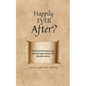 Happily Ever After? - Paperback