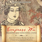 Empress Wu: Breaking and Expanding China - Ancient China Books for Kids Children's Ancient History - Paperback