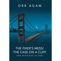 The Fixer's Mess/The Case On A Cliff: Two Mysteries in One! - Hardcover