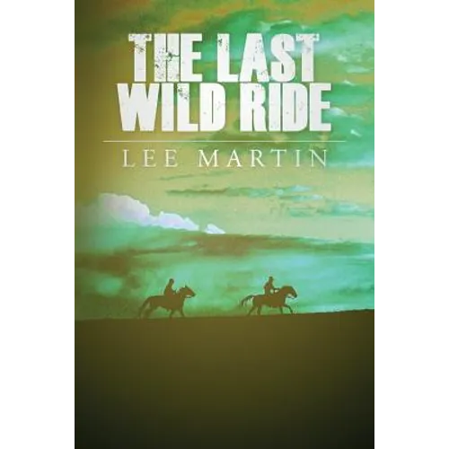 The Last Wild Ride - Paperback