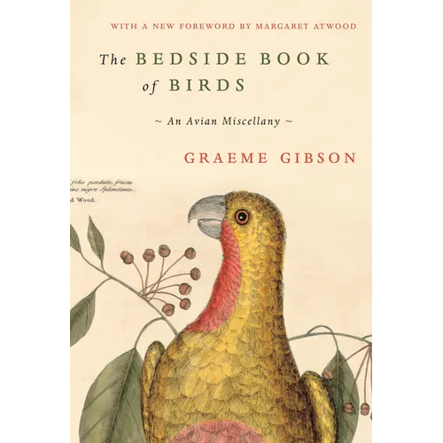 The Bedside Book of Birds: An Avian Miscellany - Hardcover