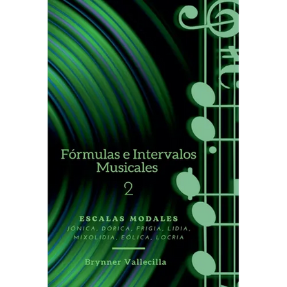 Fórmulas e Intervalos musicales 2 - Paperback