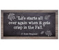 Life Starts All Over in Fall - Canvas