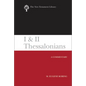 I and II Thessalonians: A Commentary - Hardcover