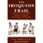 The Iroquois Trail: Dickon Among the Onondagas and Senecas - Paperback