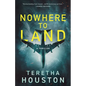 Nowhere to Land - Paperback