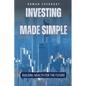 Investing Made Simple: Building Wealth for the Future - Paperback
