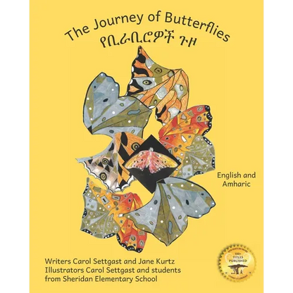 The Journey of Butterflies: An Epic Migration in Amharic and English - Paperback