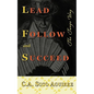 Lead Follow and Succeed. The Tango Way - Paperback