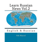 Learn Russian News Vol.2: English & Russian - Paperback