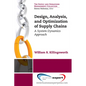 Design, Analysis and Optimization of Supply Chains: A System Dynamics Approach - Paperback