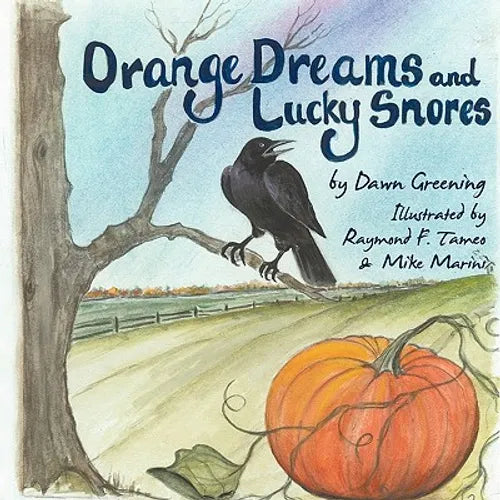 Orange Dreams and Lucky Snores - Paperback