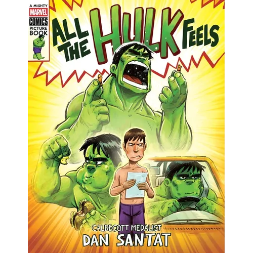 All the Hulk Feels (a Mighty Marvel Comics Picture Book) - Hardcover