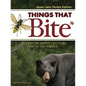 Things That Bite: Great Lakes Edition: A Realistic Look at Critters That Scare People - Paperback