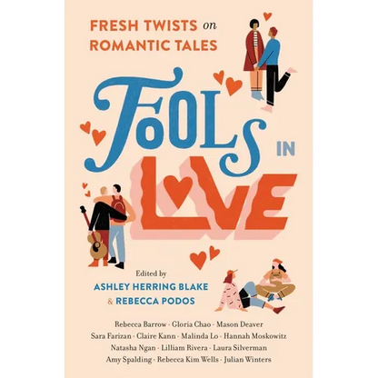 Fools in Love: Fresh Twists on Romantic Tales - Hardcover