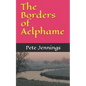 The Borders of Aelphame - Paperback