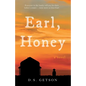 Earl, Honey - Paperback