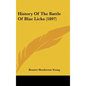 History Of The Battle Of Blue Licks (1897) - Hardcover